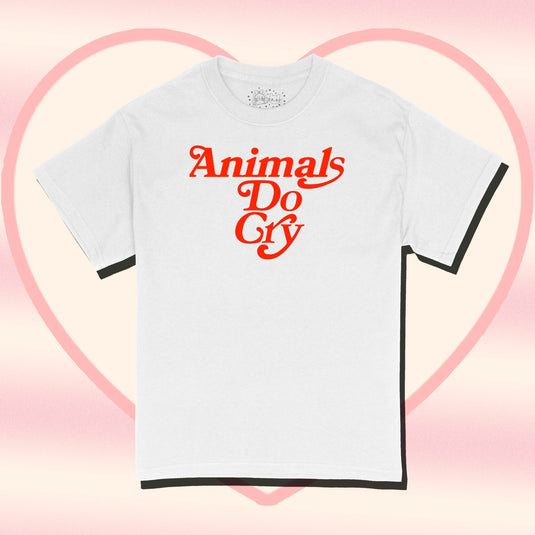 Unisex | Animals Do Cry (GDC) Font | Shirt